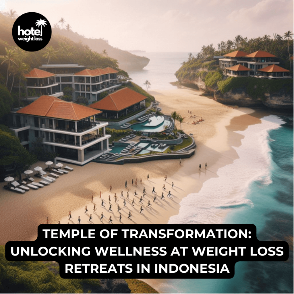 Weight Loss Retreats Indonesia